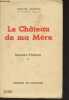 Souvenirs d'enfance - II - Le château de ma mère. Pagnol Marcel