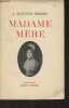 Madame mère. Augustin-Thierry A.