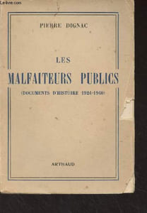 Les malfaiteurs publics (Documents d'histoire 1924-1940)