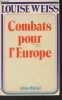 Mémoires d'une européenne - Tome 2 - Combats pour l'Europe; 1919-1934. Weiss Louise