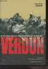 "Verdun, La plus grande bataille de l'histoire racontée par les survivants - Collection ""Mémorial de Verdun""". Lefebvre Jacques-Henri