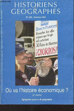 Historiens & Géographes - n°380 oct. 2002 - 93e année -Où va l'histoire économique ? (2e partie) - L'APHG et vous - Hommage Louis François - Pédagogie ...
