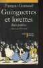 Guinguettes et lorettes, Bals publics à Paris au XIXe siècle - Collection historique. Gasnault François