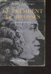 "Le président de Brosses - ""Les plus belles pages"""