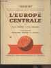 "L'Europe centrale - T1 : Géographie physique et humaine - ""Orbis"" Introduction aux études de géographie". George Pierre/Tricart Jean