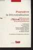 Poursuivre la Décentralisation - Réflexions sur le bilan et les perspectives de la décentralisation (Commission du Libre Blanc présidée par Jacques ...