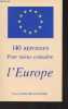 140 réponses pour mieux connaître l'Europe. Bernard-Reymond Pierre