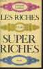 Les riches et les super riches (Une étude sur la puissance de l'argent à notre époque). Lundberg Ferdinand