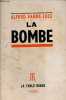 La bombe. Fabre-Luce Alfred