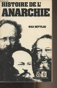 "Histoire de l'anarchie - ""Archives révolutionnaires"""