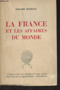 "La France et les affaires du Monde - ""L'évolution du monde et des idées"""