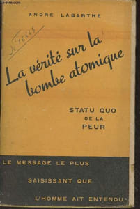 Statu quo de la peur (La vérité sur la bombe atomique)