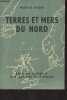 Terres et mers du Nord (Edition réservée aux agents de voyages). Ricord Maurice