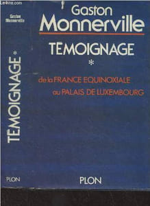 Témoignage - 1 - De la France équinoxiale au palais de Luxembourg