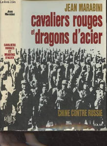 Cavaliers rouges et dragons d'acier (Chine contre Russie)