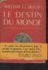 Le destin du monde (The Great Globe Itself). Bullitt William C.