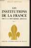 Les institutions de la France sous la Monarchie absolue - Tome I. Mousnier Roland