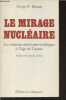 "Le mirage nucléaire - Les relations américano-soviétique à l'âge de l'atome - ""Cahiers libres"" n°383". Kennan George F.