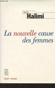 "La nouvelle cause des femmes - ""Essais"""