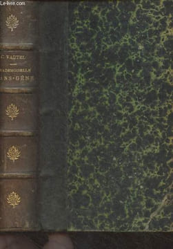 Lot de 2 livres reliés en 1 : Mademoiselle sans-gêne par Clément Vautel + Batouala par René Maran. Collectif
