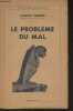 "Le problème du mal dans la pensée humaine - ""Bibliothèque scientifique""". Werner Charles