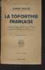 "La toponymie française - ""Bibliothèque scientifique""". Dauzat Albert