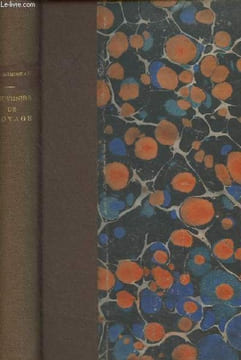 Souvenirs de voyage (Le mouchoir rouge, Akrivie Phrangopoulo, La chasse au Caribou). Comte de Gobineau