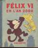 "Félix en l'an 2000 - ""Félix"" N°6". Sullivan Pat