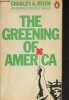 The Greening of America. Reich Charles A.