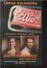 Fight Club. Palahniuk Chuck