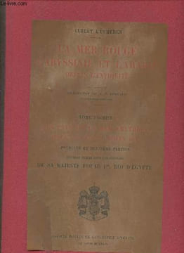 Mémoires de la Société Royale de Géographie d'Egypte publiés sous les auspices de sa Majesté Fouad Ier, roi d'Egypte - Tome XV : La mer rouge, ...