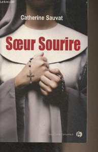 "Soeur sourire (Récit biographique) - ""Coup de gueule"""