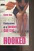 Hooked - Confessions of a London Call Girl. Gee Clare