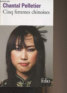 "Cinq femmes chinoises - ""Folio"" n°5831"