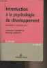 "Introduction à la psychologie du développement, du bébé à l'adolescent - ""Cursus"" 3e édition". Tourrette Catherine/Guidetti Michèle