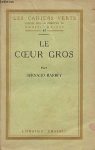 "Le coeur gros - ""Les cahiers verts"" n°45"