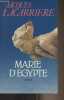 Marie d'Egypte. Lacarri&egrave;re Jacques
