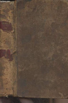 Génie du christianisme, ou beautés de la religion chrétienne - Edition abrégée à l'usage de la jeunesse - Tome 1. Chateaubriand François-Auguste