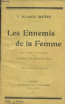 Les ennemis de la femme (24e édition). Blasco-Ibanez V.