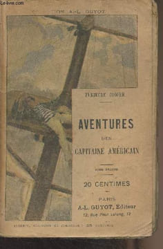 "Aventures d'un capitaine américain - Tome second - Collection ""A.-L. Guyot"" n°226". Cooper Fenimore