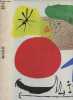 L'art de notre temps : Joan Miro. Tapié Michel