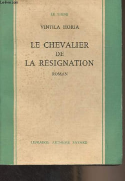 "Le chevalier de la résignation - ""Le signe""". Horia Vintia