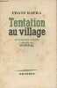 Tentation au village et autres récits (extraits du journal). Kafka Franz