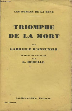 "Triomphe de la mort - ""Les romans de la rose""". D'Annunzio Gabriele