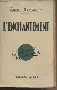 "L'enchantement - ""Les romans mystérieux"""