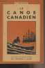 Le canoë canadien (3e édition) - Collection de la revue camping. Mathéron R.