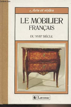 "Le mobilier français du XVIIIe siècle - ""Arts et styles""". Ponte Alessandra