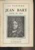 "Jean Bart pour de vrai - ""Les grandes biographies""". La Varende