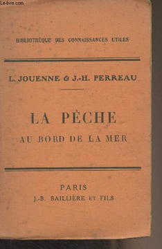 "La pêche au bord de la mer - ""Bibliothèque des connaissances utiles""". Jouenne L./Perreau J.-H.