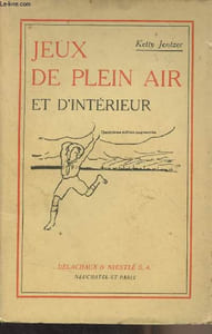 Jeux de plein air et d'intérieur (4e édition) - Collection d'actualités pédagogiques